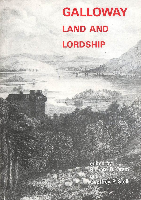 Galloway: Land and Lordship (1991)